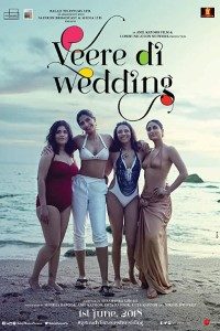 Download Veere Di Wedding (2018) Hindi Movie Bluray || 720p [1.2GB] || 1080p [1.7GB]