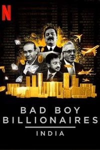 Download Bad Boy Billionaires: India 2020 (Season 1) Hindi {Netflix Series} All Episodes WeB-DL  || 720p [500MB] || 1080p [1GB]