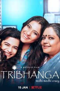 Download Tribhanga (2021) Hindi Movie WEB – DL || 480p [280MB] || 720p [800MB] || 1080p [2.1GB]