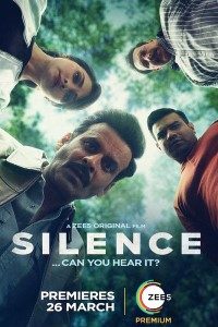 Download Silence: Can You Hear It (2021) Hindi Zee5 Movie Bluray || 480p [400MB] || 720p [1GB] || 1080p [2.1GB]