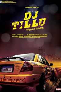 Download DJ Tillu (2022) Dual Audio {Hindi-Telugu} Movie Web – DL || 480p [400MB] || 720p [750MB] || 1080p [2.4GB]