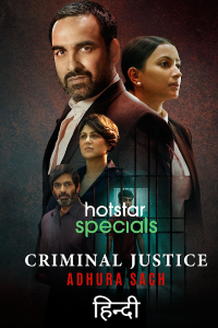 Download Criminal Justice: Adhura Sach 2022 (Season 3) Hindi {Hotstar Series} WeB-DL || 480p [150MB] || 720p [300MB] || 1080p [2GB] {E8 ADDED}