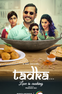 Download Tadka (2022) Hindi Zee5 Movie WEB – DL || 480p [350MB] || 720p [1GB] || 1080p [3GB]