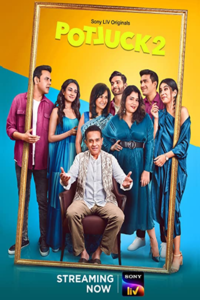 Download Potluck (Season 1-2) Hindi {SonyLIV Series} WeB-DL || 480p [75MB]  || 720p [200MB]  || 1080p [400MB]