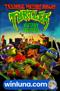 Download Teenage Mutant Ninja Turtles: Mutant Mayhem (2023) Hindi-English Movie WEBRiP || 480p [400MB] || 720p [800MB] || 1080p [2GB]