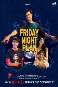 Download Friday Night Plan (2023) Hindi Movie WEB-DL || 480p [400MB] || 720p [1GB] || 1080p [2.3GB]