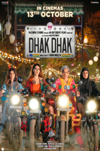 Download Dhak Dhak (2023) Hindi Movie WEB-DL || 480p [400MB] || 720p [1.1GB] || 1080p [2.6GB]